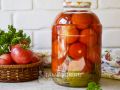 Почему маринованные помидоры лучше всего готовить в трёхлитровых банках